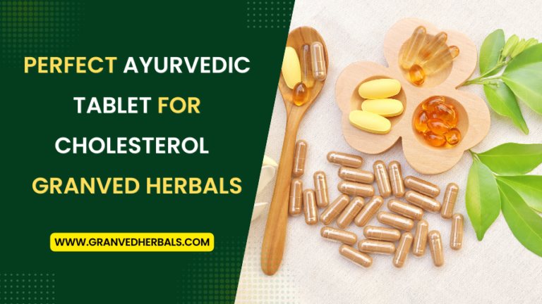 Ayurvedic Tablet for Cholesterol
